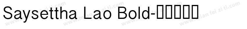 Saysettha Lao Bold字体转换